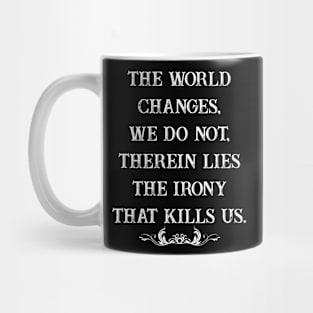 The Irony That Kills Us | Anne Rice Mug